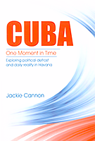 Cuba, One moment in time - Jackie Cannon